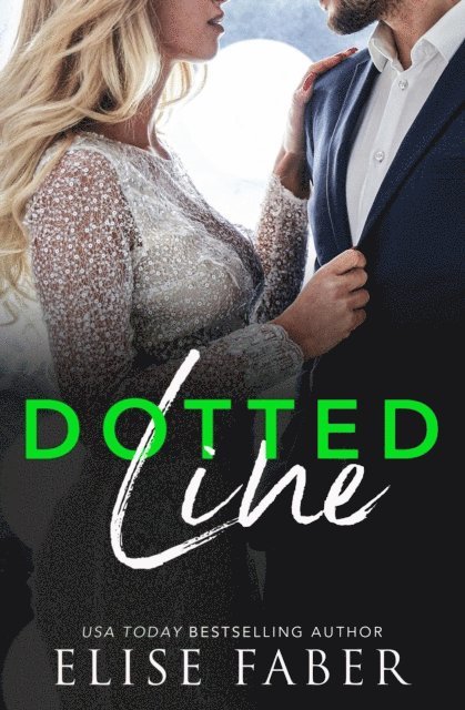Elise Faber - Dotted Line, E-bok