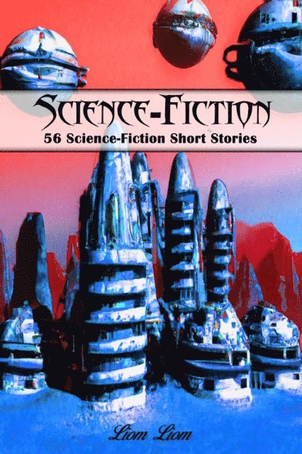 Liom Liom - Science Fiction Short Stories, E-bok. Tillgänglighet: Lägg i varukorg