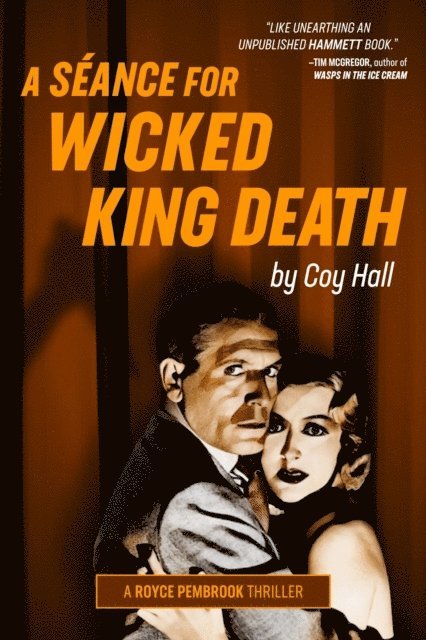 Coy Hall - Seance for Wicked King Death, E-bok