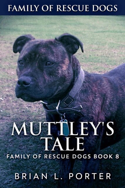 Brian L. Porter - Muttley's Tale, E-bok
