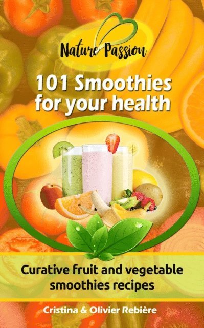 Cristina Rebiere - 101 Smoothies for Your Health, E-bok. Tillgänglighet: Lägg i varukorg