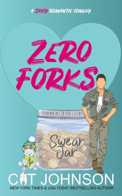 Cat Johnson - Zero Forks, E-bok