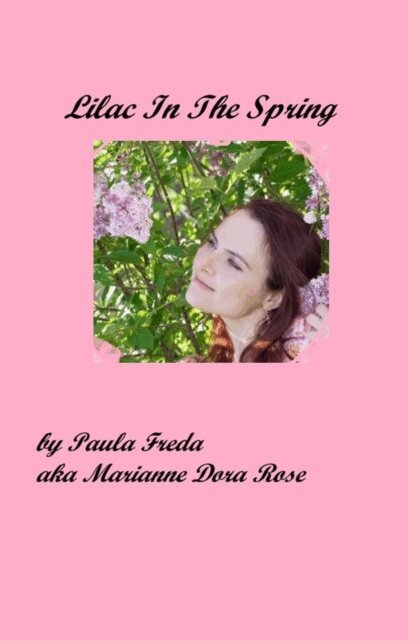 Marianne Dora (also known as Paula Freda) Rose - Lilac in the Spring, E-bok
