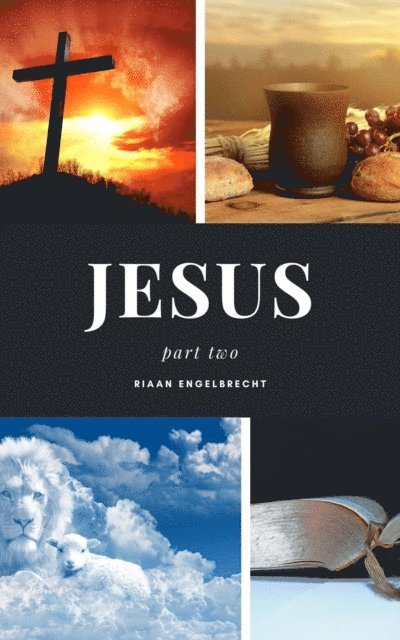 Riaan Engelbrecht - Jesus Part Two, E-bok