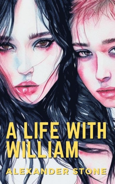 Alexander Stone - Life With William, E-bok