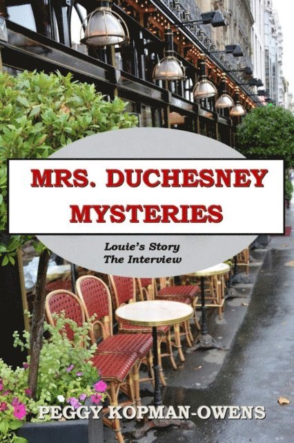 Peggy Kopman-Owens - Louie's Story - The Interview, E-bok