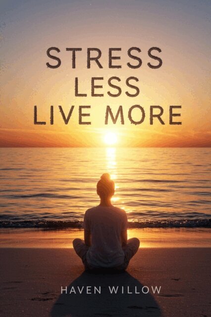 Claire Donnelly - Stress Less Live More, E-bok