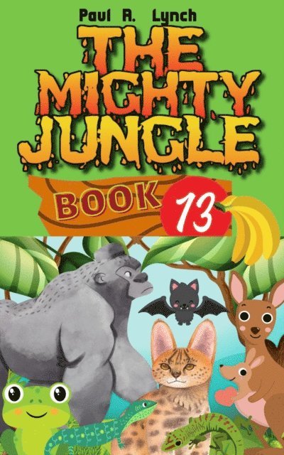 Paul A. Lynch - Mighty Jungle, E-bok