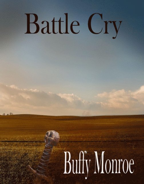 Buffy Monroe - Battle Cry, E-bok