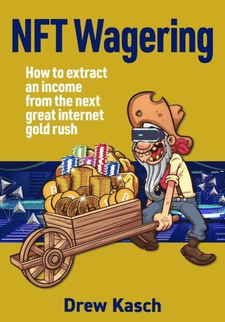 Drew Kasch - NFT Wagering, E-bok. Tillgänglighet: Lägg i varukorg