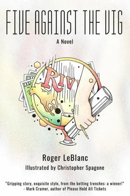 Roger LeBlanc - Five Against the Vig, E-bok. Tillgänglighet: Lägg i varukorg
