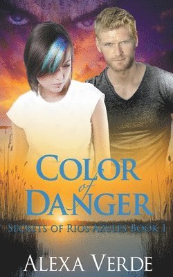 Alexa Verde - Color of Danger, Häftad