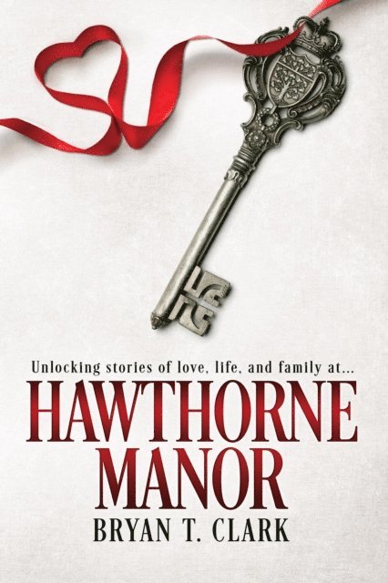Bryan T. Clark - Hawthorne Manor, E-bok. Tillgänglighet: Lägg i varukorg