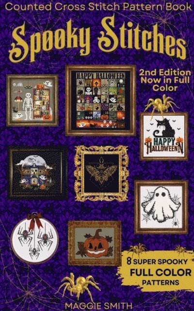 Maggie Smith - Spooky Stitches | Full Color Counted Cross Stitch Pattern Book, E-bok