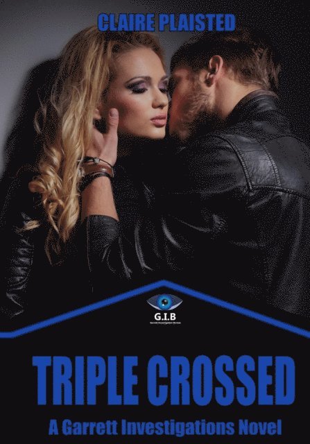 Claire Plaisted - Triple Crossed, E-bok