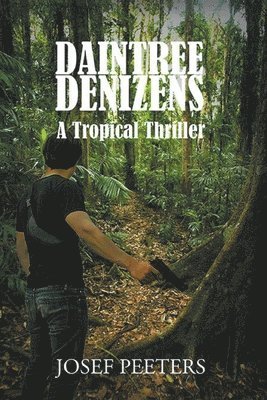 Josef Peeters - Daintree Denizens, Häftad