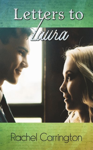 Rachel Carrington - Letters to Laura, E-bok