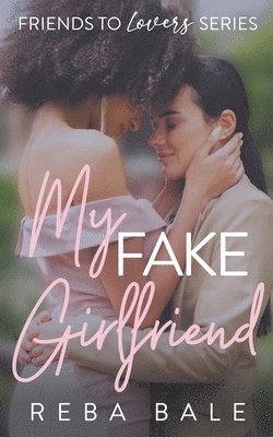 Reba Bale - My Fake Girlfriend, Häftad