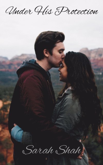 sarah Shah - Under His Protection, E-bok