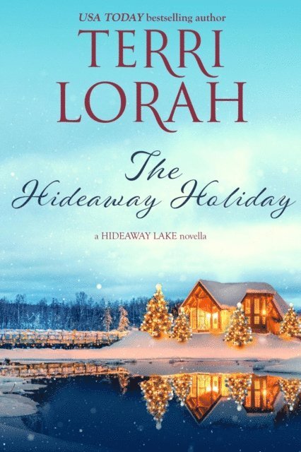Terri Lorah - Hideaway Holiday, E-bok