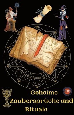 Alina a Rubi - Geheime Zaubersprüche und Rituale, Häftad