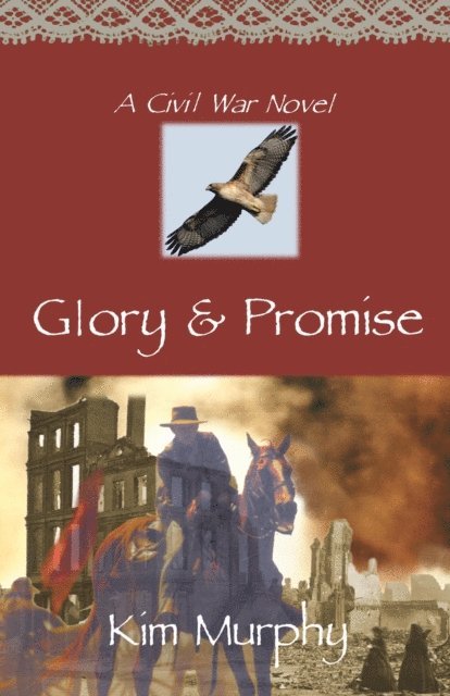 Kim Murphy - Glory & Promise, E-bok