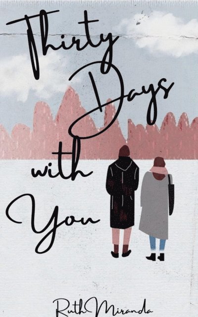 Ruth Miranda - Thirty Days with You, E-bok. Tillgänglighet: Lägg i varukorg