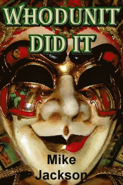 Mike Jackson - Whodunit Did It, E-bok