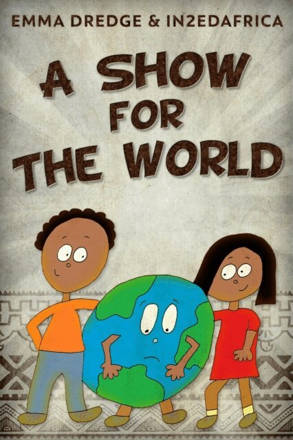 Emma Dredge - Show For The World, E-bok