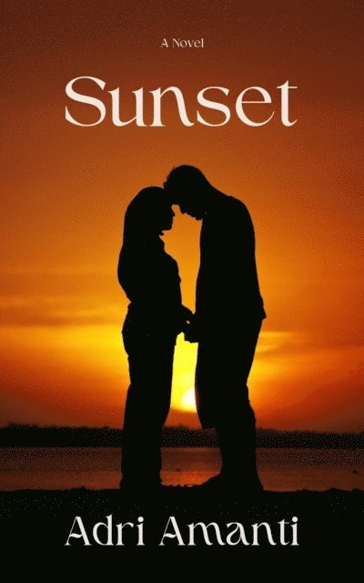 Adri Amanti - Sunset, E-bok