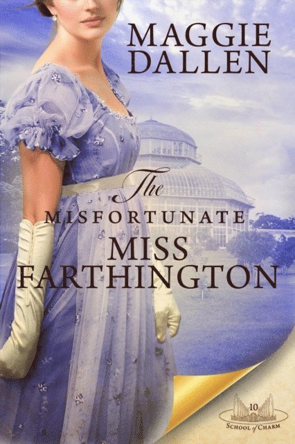 Maggie Dallen - Misfortunate Miss Farthington, E-bok