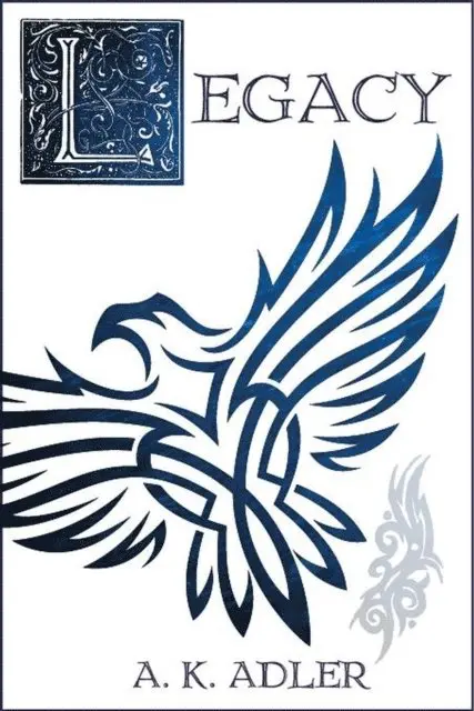 A.K. Adler - Legacy, E-bok. Tillgänglighet: Lägg i varukorg