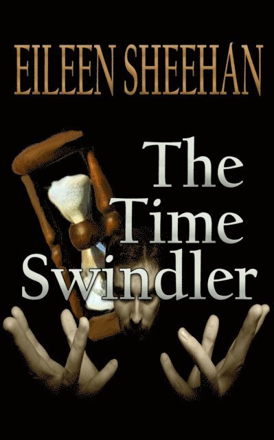 Eileen Sheehan - Time Swindler, E-bok