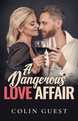 Colin Guest - Dangerous Love Affair, Häftad. Tillgänglighet: Lägg i varukorg