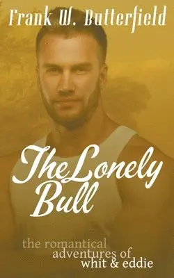 Frank W Butterfield - Lonely Bull, Häftad. Tillgänglighet: Lägg i varukorg