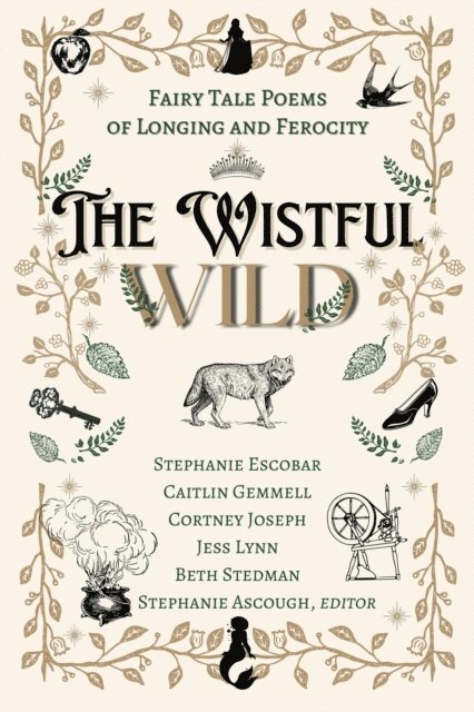Beth Stedman, Cortney Joseph, Jess Lynn, Caitlin Gemmell, Stephanie Escobar, Stephanie Ascough - Wistful Wild, E-bok