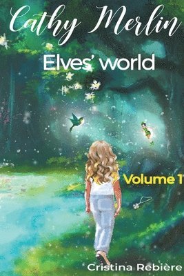 Cristina Rebiere - Elves' world, Häftad