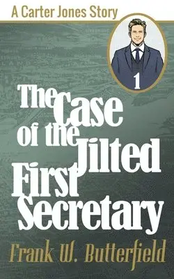 Frank W Butterfield - Case of the Jilted First Secretary, Häftad. Tillgänglighet: Lägg i varukorg