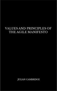 Values and Principles of The Agile Manifesto