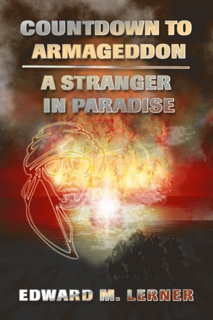 Edward M. Lerner - Countdown to Armageddon / A Stranger in Paradise, E-bok