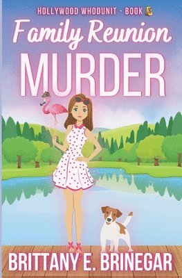 Brittany E Brinegar - Family Reunion Murder, Häftad