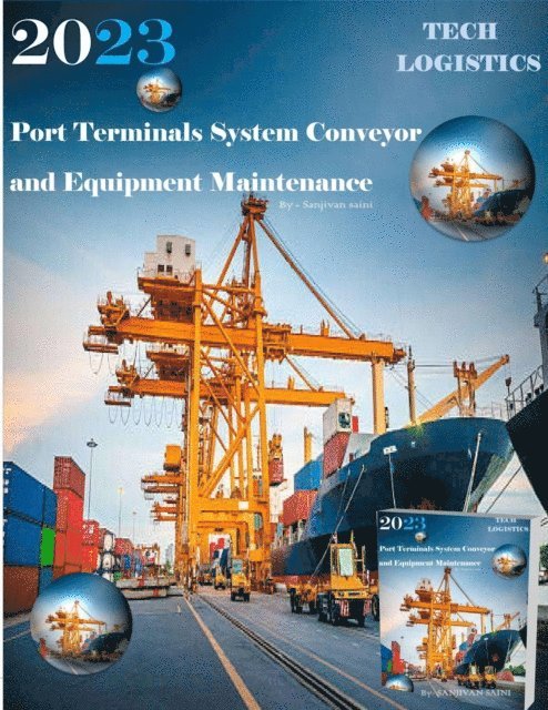 SANJIVAN SAINI - Port Terminals System - Conveyor and Equipment Maintenance, E-bok. Tillgänglighet: Lägg i varukorg