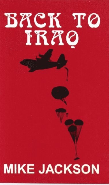 Mike Jackson - Back to Iraq, E-bok
