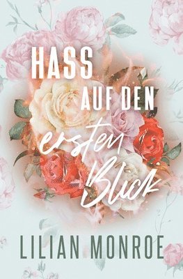 Lilian Monroe - Hass auf den ersten Blick, Häftad
