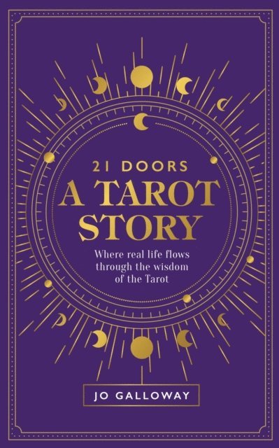 Jo Galloway - 21 Doors, A Tarot Story, E-bok