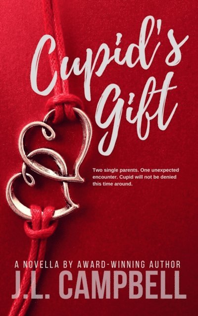 J.L. Campbell - Cupid's Gift, E-bok