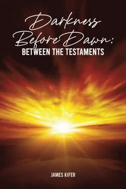 James Kifer - Darkness Before Dawn, E-bok. Tillgänglighet: Lägg i varukorg