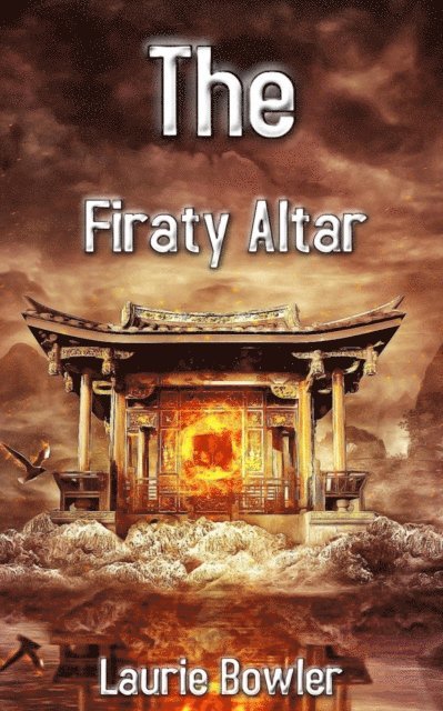 Laurie Bowler - Firaty Altar, E-bok