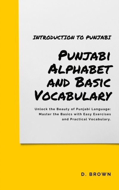 D Brown - Punjabi Alphabet and Basic Vocabulary, E-bok