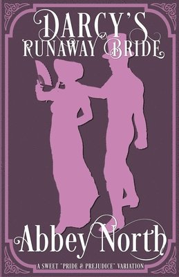 Abbey North - Darcy's Runaway Bride, Häftad. Tillgänglighet: Lägg i varukorg
